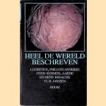 Heel de wereld beschreven: Lucretius, Philo en anderen over kosmos, aarde en mens door Tj.H. Janssen