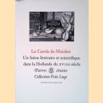 Le Cercle de Muiden door M&agrave;ria van Berge-Gerbaud