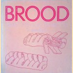 Brood: 98 recepten om zelf brood te bakken door Edward Espe Brown