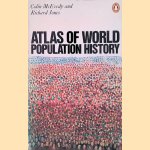 Atlas of World Population History door Colin McEvedy e.a.