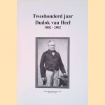 200 jaar Dudok van Heel: 1802-2002 door A.E. - en anderen Dudok van Heel