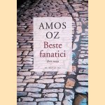 Beste fanatici: drie essays
Amos Oz
&euro;&nbsp;10,00