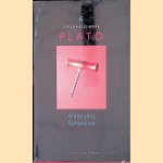 Verzameld werk: Deel VI: Alkibiades, Symposion door Plato