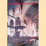 Opdat de ruimten meevieren: een studie over de spanning tussen liturgie en monumentenzorg bij de herinrichting en het gebruik van monumentale hervormde kerken door Regn. Steensma