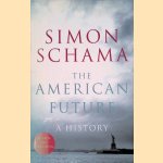 The American Future door Simon Schama