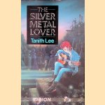 The Silver Metal Lover door Tanith Lee