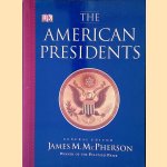 The American Presidents door James M. McPherson e.a.
