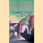 Acorna's Quest: The Adventures of the Unicorn Girl door Anne McCaffrey e.a.