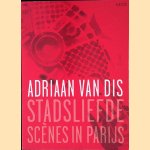 Stadsliefde scenes in Parijs
Adriaan van Dis
€ 6,00 Stadsliefde scenes in Parijs
Adriaan van Dis
€ 6,00