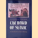 The Dawn of Slavic door Alexander M. Schenker