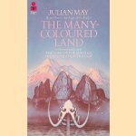 The Many-Colored Land door Julian May