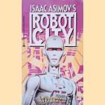 Isaac Asimov's Robot City: Book 4: Prodigy door Arthur Byron Cover