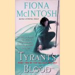 Tyrant's Blood: Book 2 of the Valisar Trilogy door Fiona McIntosh