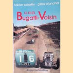 Duel Bugatti - Voisin door Fabien Sabat&egrave;s e.a.