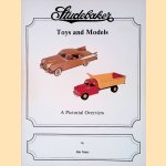 Studebaker Toys and Models door Jim Geary