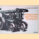 Fairground and Circus Transport door Denis N. Miller e.a.