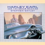 Harley Earl and the Dream Machine
Stephen Bayley
&euro;&nbsp;20,00