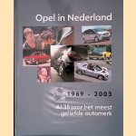 Opel in Nederland 1969-2003: Al 35 jaar het meest geliefde automerk
Acker Bart van den - en anderen
&euro;&nbsp;10,00