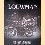 100 jaar Louwman
Evert Louwman e.a.
&euro;&nbsp;9,00