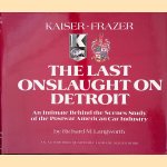 Kaiser-Frazer: The Last Onslaught on Detroit: An Intimate Behind the Scenes Study of the Postwar American Car Industry
Richard M. Langworth
&euro;&nbsp;100,00