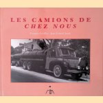 Les camions de Chez Nous door Fran&ccedil;ois Coeffier e.a.