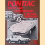 Pontiac Show Cars: Experimentals and Special Editions! door Dale Sass