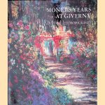 Monet's Years at Giverny: Beyond Impressionism door Philippe de - and others Montebello