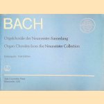 Johann Sebastian Bach: Orgelchor&auml;le der Neumeister-Sammlung = Organ Chorales from the Neumeister Collection door Christoph Wolff