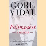 Palimpsest: A Memoir door Gore Vidal