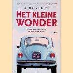 Het kleine wonder door Andrea Hiott e.a.