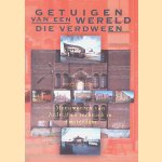 Getuigen van een wereld die verdween door Rinke van Brenkelen