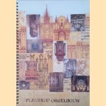 Flentrop Orgelbouw door C.P.W. van - en anderen Oostenbrugge