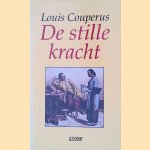 De stille kracht
Louis Couperus
€ 8,00 De stille kracht
Louis Couperus
€ 8,00