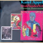 Karel Appel, Henk Van der Vet, Christian Dotremont
Ron Couwenhoven
€ 20,00 Karel Appel, Henk Van der Vet, Christian Dotremont
Ron Couwenhoven
€ 20,00