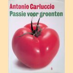 Passie voor groenten
Antonio Carluccio
€ 15,00 Passie voor groenten
Antonio Carluccio
€ 15,00