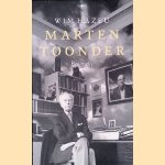 Marten Toonder: biografie door Wim Hazeu
