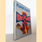 Karel Appel door Pierre Restany e.a.