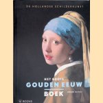 Het grote Gouden Eeuw boek door Jeroen Giltaij