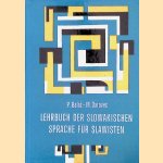 Lehrbuch der slowakischen Sprache f&uuml;r Slawisten door P. Bal&aacute;z e.a.
