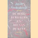 De bergbewoners en die van de kust
Jacob Vredenbregt
&euro;&nbsp;5,00