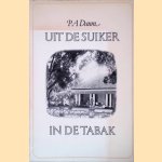 Uit de suiker in de tabak
Paul Adriaan Daum
€ 12,50 Uit de suiker in de tabak
Paul Adriaan Daum
€ 12,50
