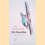 Het buurtbos: natuurdagboek door Dik van der Meulen