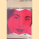 Het Chinese lakscherm door Robert van Gulik