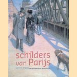 Schilders van Parijs 1870-1940: de verzameling Oscar Ghez door Benno Tempel