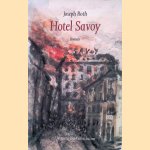 Hotel Savoy: een roman
Joseph Roth
€ 9,00 Hotel Savoy: een roman
Joseph Roth
€ 9,00