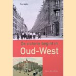 De victorie begint in Oud-West door Ton Heijdra