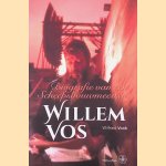 Willem Vos door Wilfried Vonk