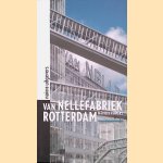 Van Nellefabriek Rotterdam: werelderfgoed van een wereldhaven
Marieke Kuipers
€ 7,50 Van Nellefabriek Rotterdam: werelderfgoed van een wereldhaven
Marieke Kuipers
€ 7,50