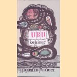 Ubu koning door Alfred Jarry