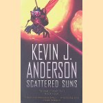 Scattered Suns door Kevin J. Anderson
